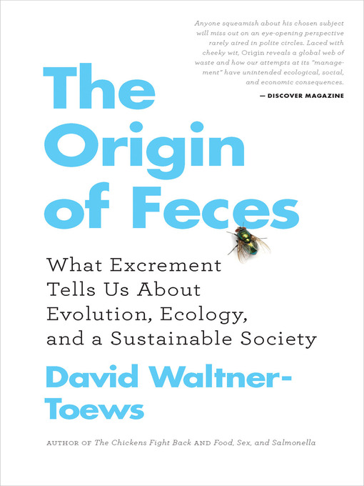 Title details for The Origin of Feces by David Waltner-Toews - Available